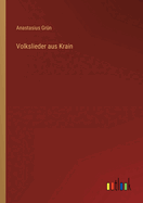 Volkslieder aus Krain