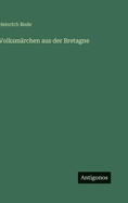 Volksmarchen Aus Der Bretagne
