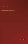 Volkst�mliche Redekunst