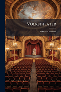 Volkstheater: Ausgewahlte Grossere Lustspiele