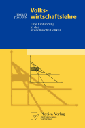 Volkswirtschaftslehre: Eine Einfuhrung in Das Okonomische Denken