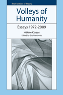 Volleys of Humanity: Essays 1972-2009