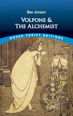Volpone and The Alchemist - Jonson, Ben