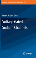 Voltage Gated Sodium Channels