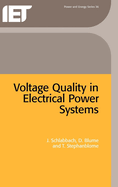Voltage Quality in Electrical Power Systems