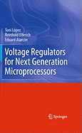 Voltage Regulators for Next Generation Microprocessors