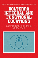 Volterra Integral and Functional Equations