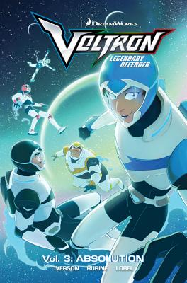 Voltron Legendary Defender Vol. 3: Absolution - Iverson, Mitch, and Rubine, and Lobel, Beni