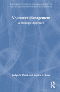 Volunteer Management: A Strategic Approach