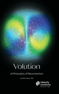 Volution: A Philosophy of Reconnection