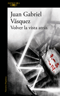Volver La Vista Atr�s / Retrospective