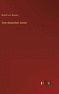 Vom deutschen Geiste
