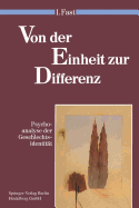 Von Der Einheit Zur Differenz: Psychoanalyse Der Geschlechtsidentit?t