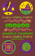 Voodoo charms and talismans