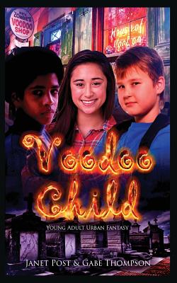 Voodoo Child - Post, Janet, and Thompson, Gabe