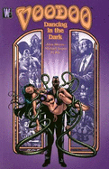 Voodoo: Dancing in the Dark