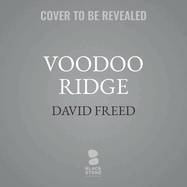 Voodoo Ridge: A Cordell Logan Mystery