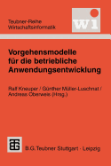 Vorgehensmodelle Fur Die Betriebliche Anwendungsentwicklung