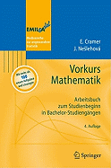 Vorkurs Mathematik: Arbeitsbuch Zum Studienbeginn in Bachelor-Studieng Ngen