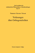 Vorlesungen ?ber Orthogonalreihen.