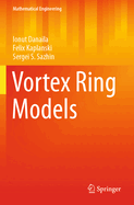 Vortex Ring Models