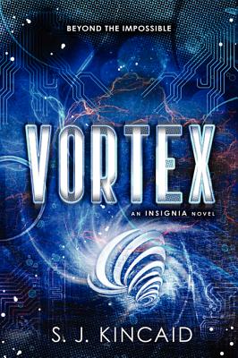 Vortex - Kincaid, S J