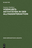 Vorwurfsaktivit?ten in der Alltagsinteraktion