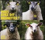 Vous avez dit Brunettes?