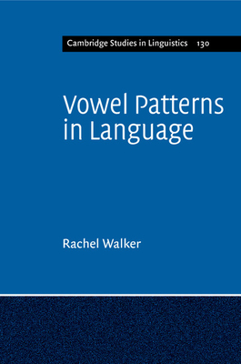 Vowel Patterns in Language - Walker, Rachel