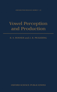 Vowel Perception and Production