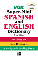 Vox Super-Mini Spanish and English Dictionary