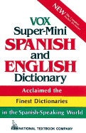 Vox Super-Mini Spanish and English Dictionary