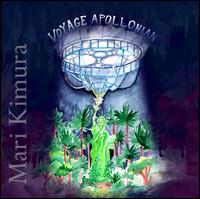 Voyage Apollonian - Mari Kimura (violin); Mari Kimura (electronics)
