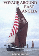 Voyage Around East Anglia