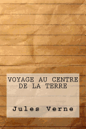 Voyage Au Centre de La Terre