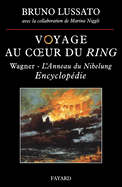 Voyage Au Coeur Du Ring Tome 2