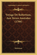 Voyage de Robertson, Aux Terres Australes (1766)