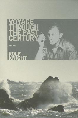 Voyage Through the Past Century - Knight, Rolf