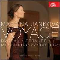 Voyage - Gerard Wyss (piano); Martina Jankov� (soprano)