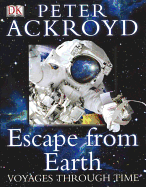 Voyages Through Time: Escape from Earth