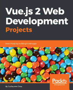 Vue.js 2 Web Development Projects