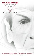 Vulcan's Soul Trilogy Book One: Exodus - Sherman, Josepha, and Schwartz, Susan (From an idea by), and Shwartz, Susan (From an idea by)