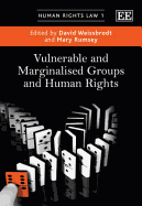 Vulnerable and Marginalised Groups and Human Rights - Weissbrodt, David (Editor), and Rumsey, Mary (Editor)