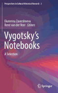 Vygotsky's Notebooks: A Selection