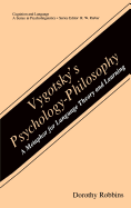 Vygotsky's Psychology-Philosophy: A Metaphor for Language Theory and Learning
