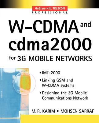W-Cdma for Umts and 3g Networks - Karim, M R, and Sarraf, Mohsen