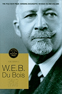 W.E.B. Du Bois: A Biography