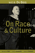 W.E.B. Du Bois on Race and Culture