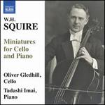 W.H. Squire: Miniatures for Cello and Piano