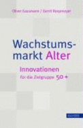 Wachstumsmarkt Alter